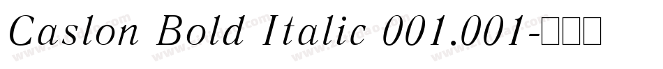 Caslon Bold Italic 001.001字体转换